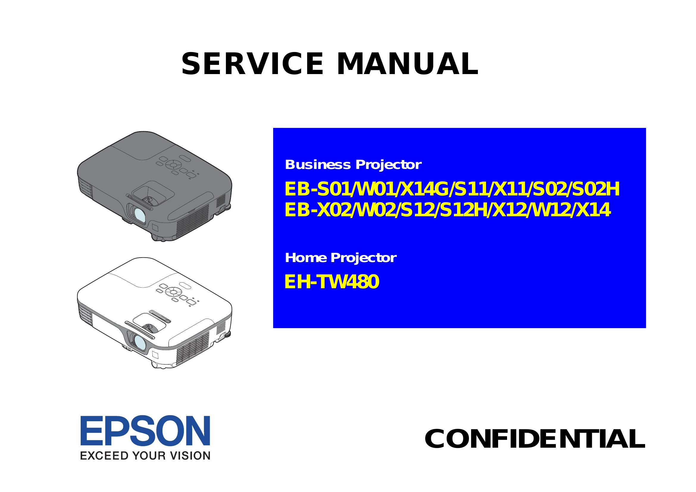 Manual for EB-S01/W01/X14G/S11/X11/S02/S02H/X02/W02/S12/S12H/X12/W12/X14 EH-TW480